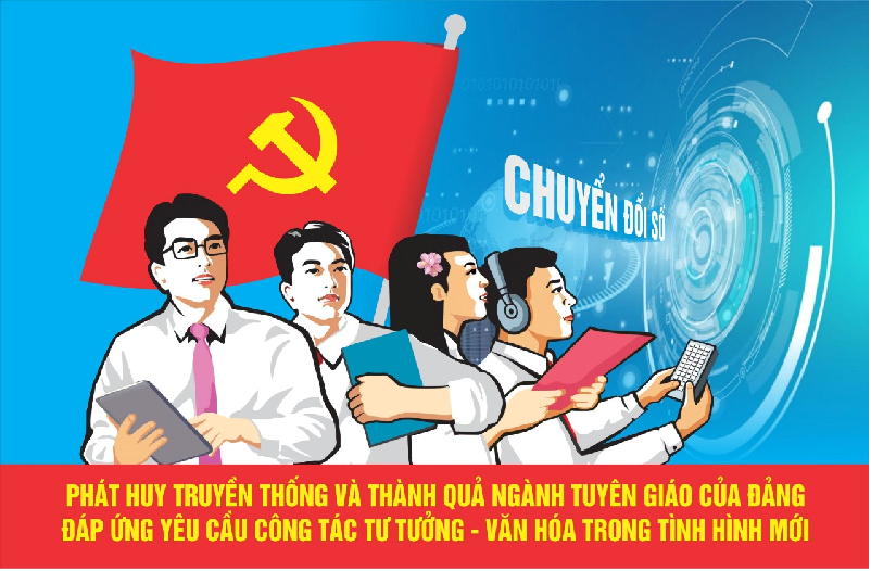 Ngành Tuyên giáo - “Đi trước, mở đường”  trong công tác tư tưởng của Đảng